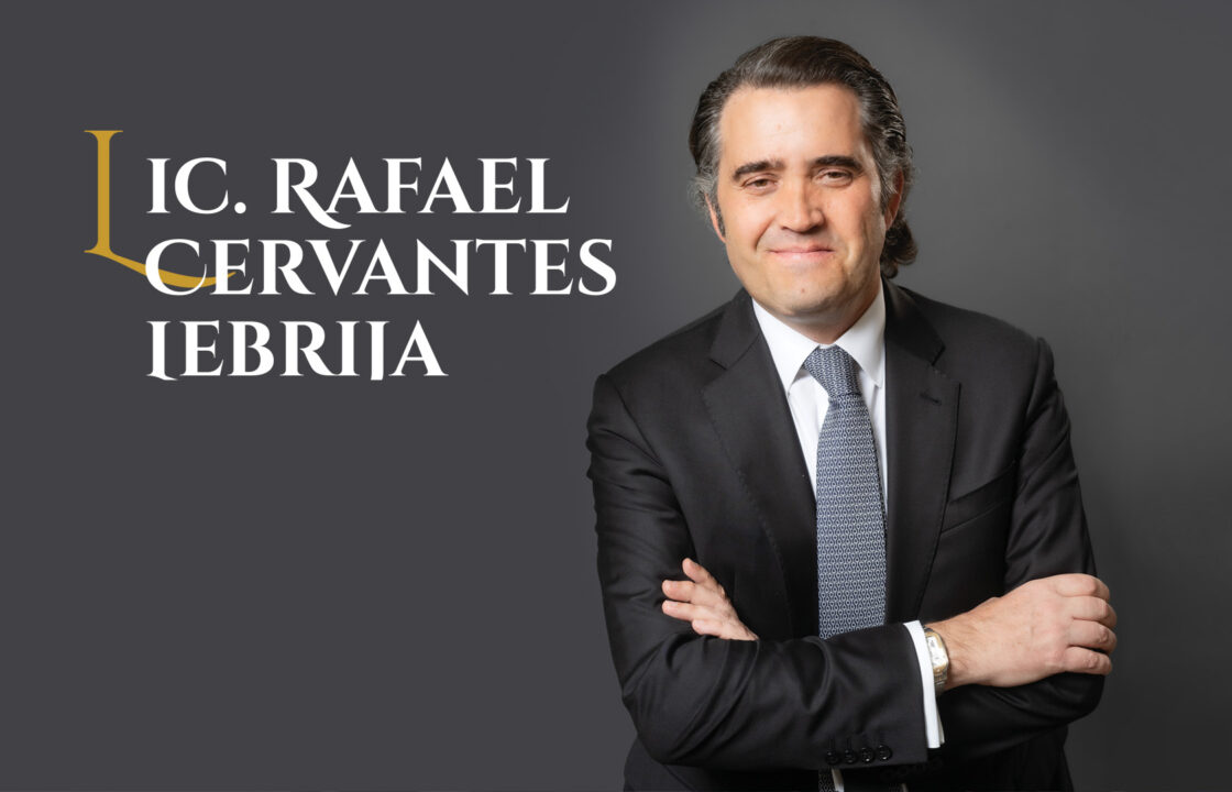 Lic. Rafael Cervantes Lebrija. Socio Director de Cervantes Lebrija & Asociados S.C.